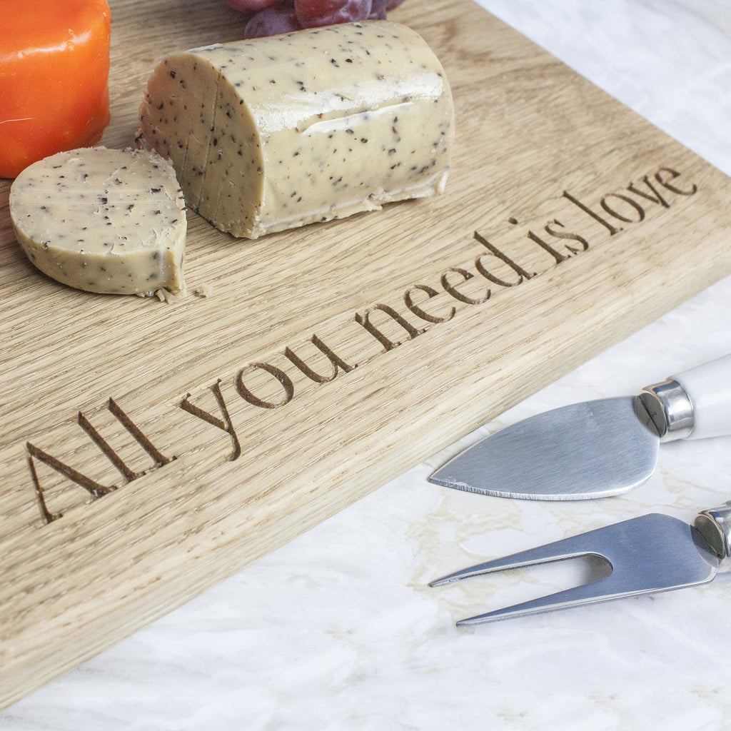 Engraved Oak Cheese Board - All you Need is Love